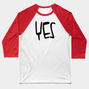 Yes Baseball T-Shirt